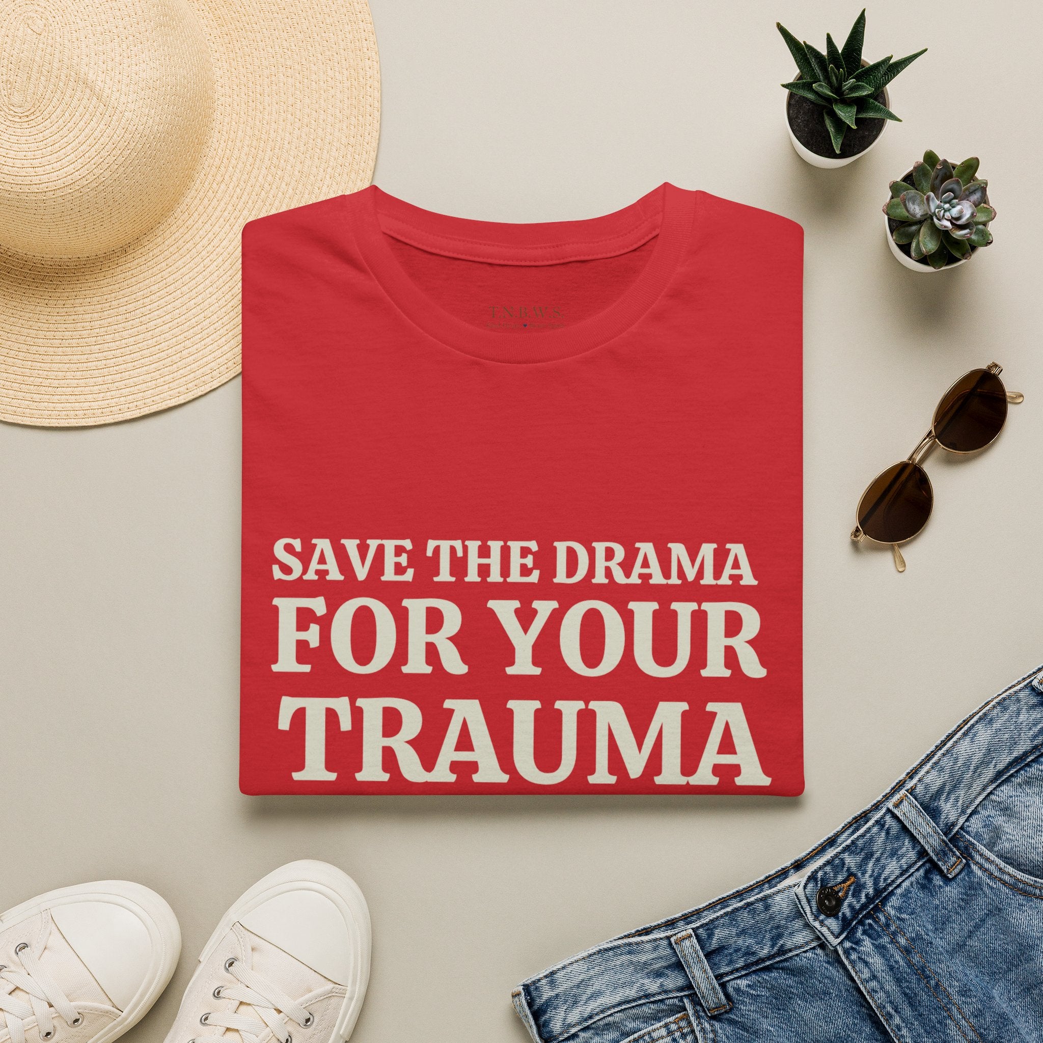 Save the drama for your trama Tee