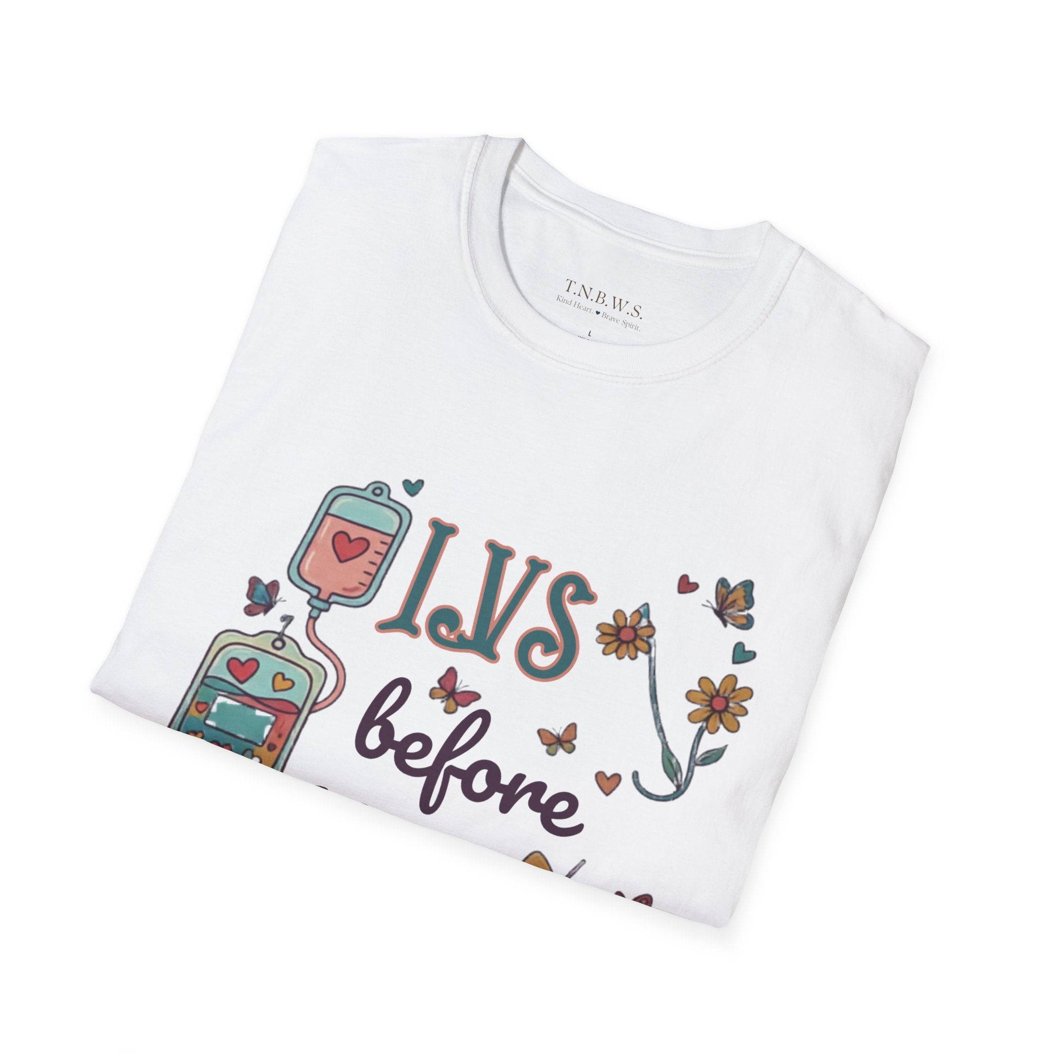 IVs before guys Tshirt