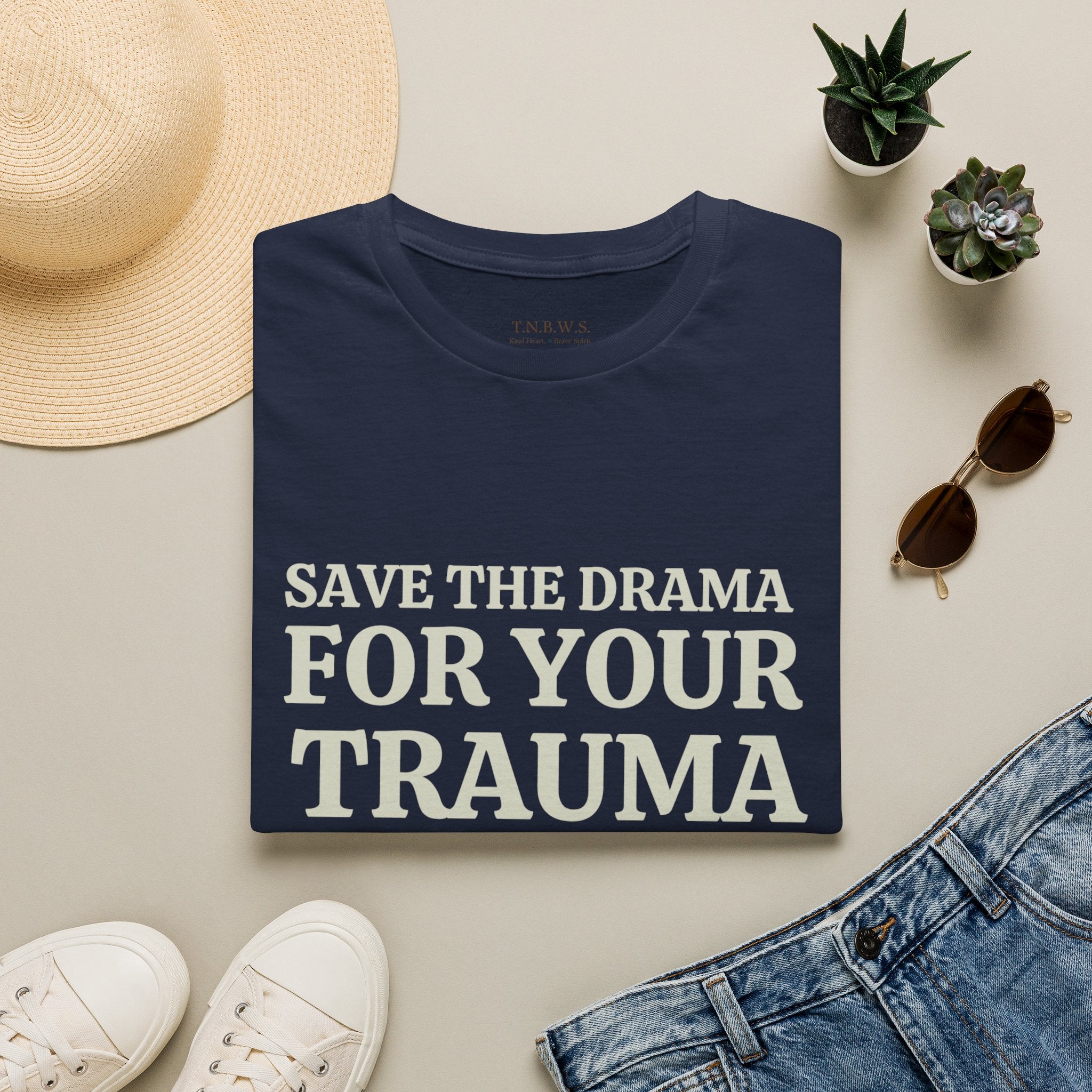 Save the drama for your trama Tee