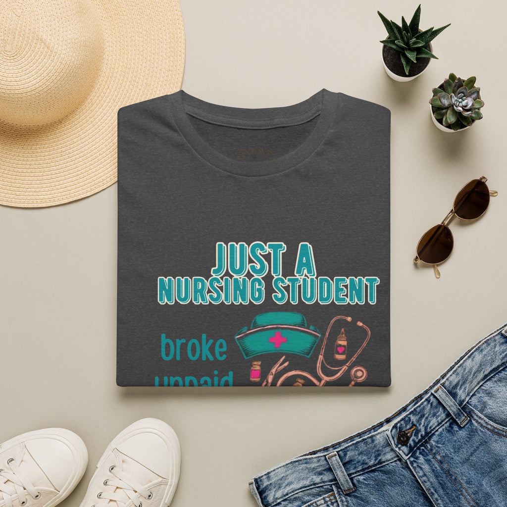 Just a nursing student Tee
