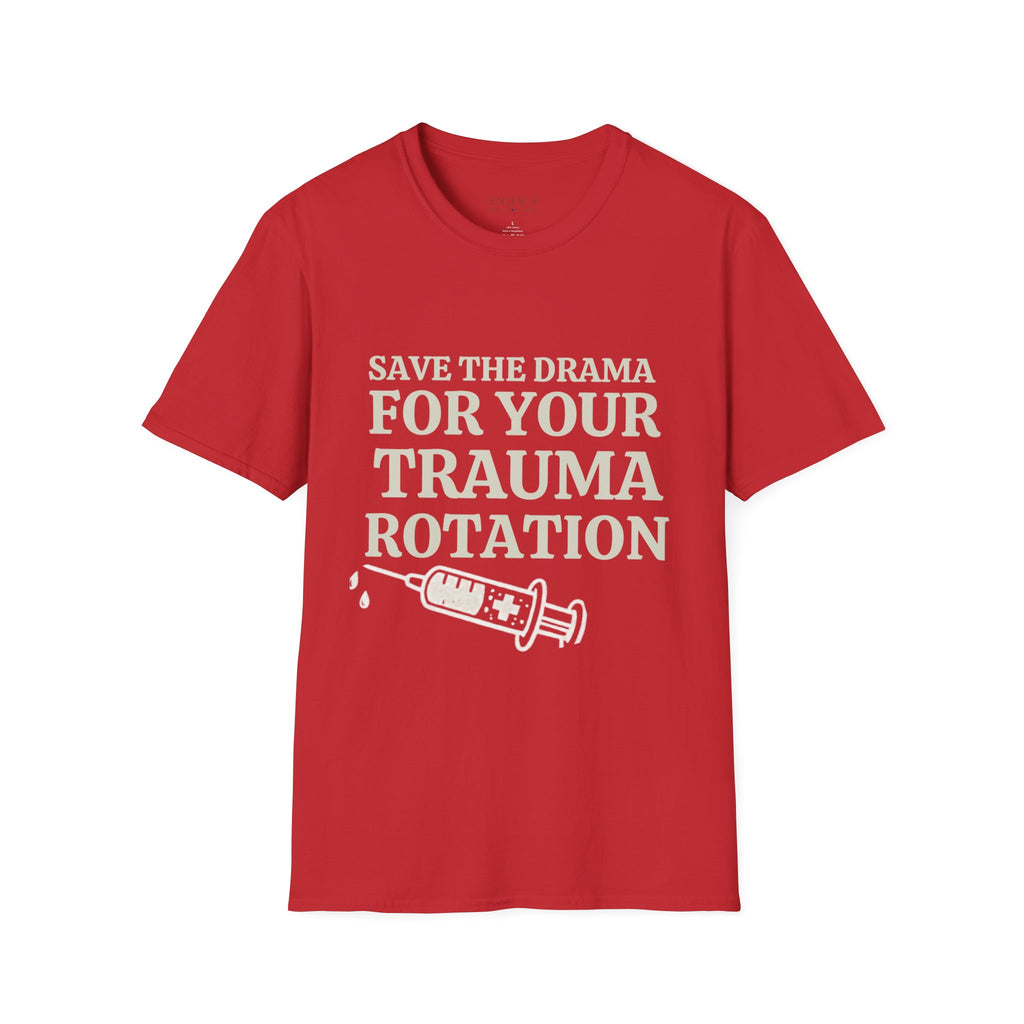 Save the drama for your trama Tee